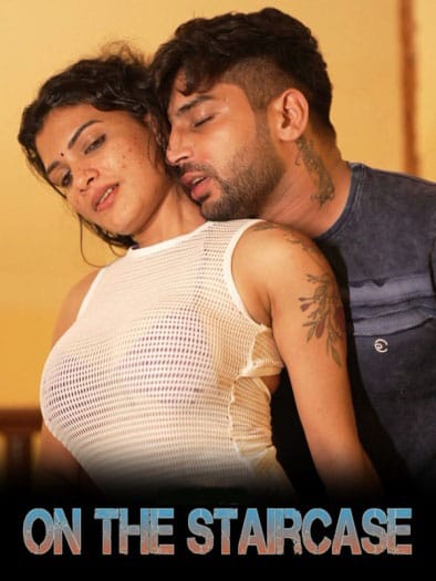 On The Staircase (2024) Resmi Nair Originals Hindi Hot Short Film HDRip | 1080p | 720p | 480p | Moviesflix
